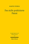 Stierle |  Das nicht-praktizierte Patent | eBook | Sack Fachmedien