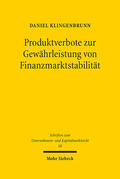 Klingenbrunn |  Produktverbote zur Gewährleistung von Finanzmarktstabilität | eBook | Sack Fachmedien