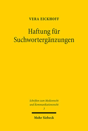 Eickhoff | Haftung für Suchwortergänzungen | E-Book | sack.de