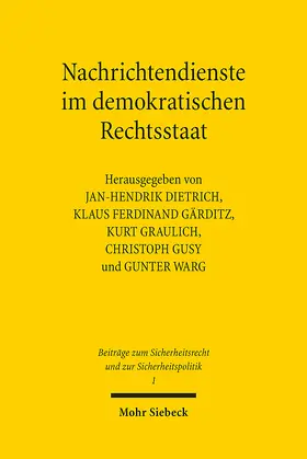 Dietrich / Gärditz / Graulich | Nachrichtendienste im demokratischen Rechtsstaat | E-Book | sack.de