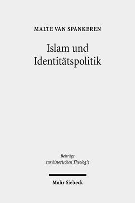 van Spankeren | Islam und Identitätspolitik | E-Book | sack.de