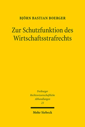 Boerger | Zur Schutzfunktion des Wirtschaftsstrafrechts | E-Book | sack.de