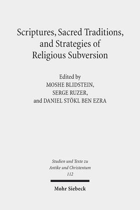 Blidstein / Ruzer / Stökl Ben Ezra |  Scriptures, Sacred Traditions, and Strategies of Religious Subversion | eBook | Sack Fachmedien