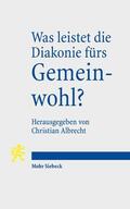 Albrecht |  Was leistet die Diakonie fürs Gemeinwohl? | eBook | Sack Fachmedien