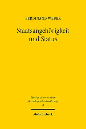 Weber |  Staatsangehörigkeit und Status | eBook | Sack Fachmedien