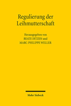 Ditzen / Weller | Regulierung der Leihmutterschaft | E-Book | sack.de