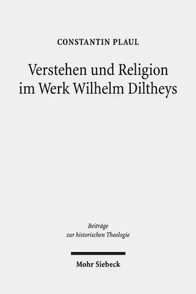 Plaul |  Verstehen und Religion im Werk Wilhelm Diltheys | eBook | Sack Fachmedien