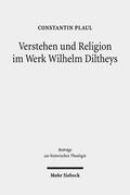 Plaul |  Verstehen und Religion im Werk Wilhelm Diltheys | eBook | Sack Fachmedien