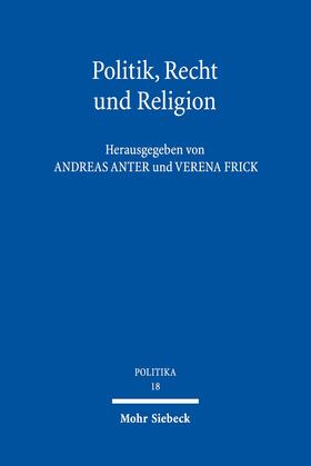 Anter / Frick | Politik, Recht und Religion | E-Book | sack.de