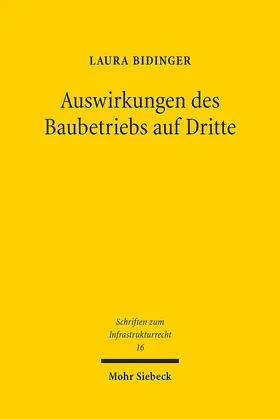 Bidinger | Auswirkungen des Baubetriebs auf Dritte | E-Book | sack.de
