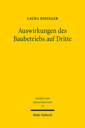 Bidinger | Auswirkungen des Baubetriebs auf Dritte | E-Book | sack.de