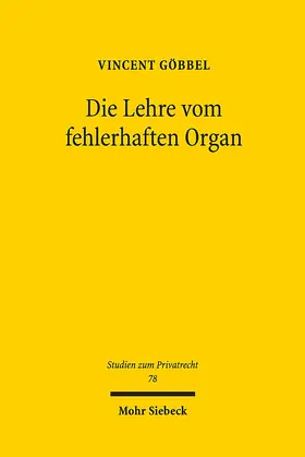 Göbbel |  Die Lehre vom fehlerhaften Organ | Buch |  Sack Fachmedien