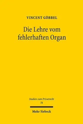 Göbbel | Die Lehre vom fehlerhaften Organ | E-Book | www.sack.de