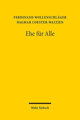 Wollenschläger / Coester-Waltjen |  Ehe für Alle | Buch |  Sack Fachmedien