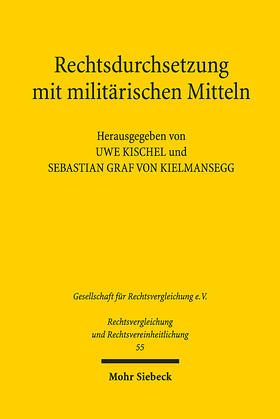 Kischel / Kielmansegg |  Rechtsdurchsetzung mit militärischen Mitteln | eBook | Sack Fachmedien