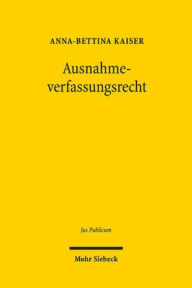Kaiser | Ausnahmeverfassungsrecht | E-Book | sack.de