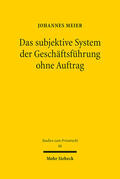Meier |  Das subjektive System der Geschäftsführung ohne Auftrag | eBook | Sack Fachmedien