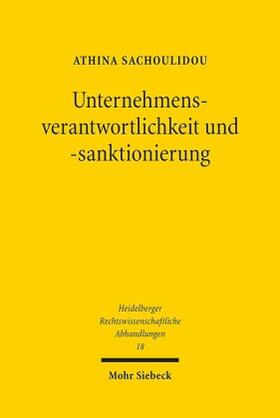Sachoulidou | Sachoulidou, A: Unternehmensverantwortlichkeit und -sanktion | Buch | 978-3-16-156452-9 | sack.de