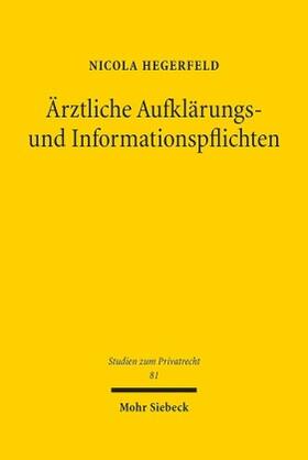 Hegerfeld | Hegerfeld, N: Ärztliche Aufklärungs- und Informationspflicht | Buch | 978-3-16-156454-3 | sack.de