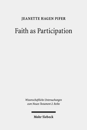 Hagen Pifer |  Faith as Participation | eBook | Sack Fachmedien