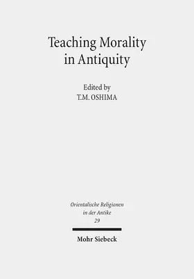 Oshima / Kohlhaas |  Teaching Morality in Antiquity | Buch |  Sack Fachmedien