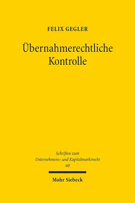 Gegler |  Übernahmerechtliche Kontrolle | Buch |  Sack Fachmedien
