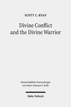 Ryan |  Divine Conflict and the Divine Warrior | Buch |  Sack Fachmedien