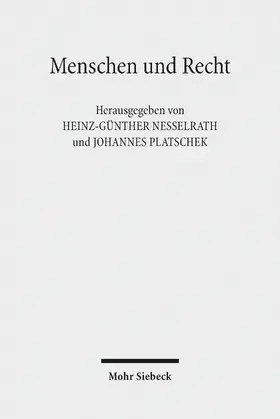 Nesselrath / Platschek |  Menschen und Recht | eBook | Sack Fachmedien
