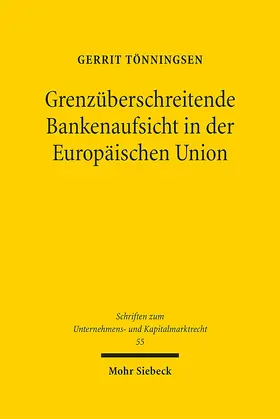 Tönningsen |  Grenzüberschreitende Bankenaufsicht in der Europäischen Union | Buch |  Sack Fachmedien