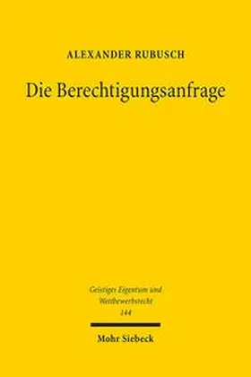 Rubusch |  Die Berechtigungsanfrage | Buch |  Sack Fachmedien