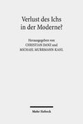 Danz / Murrmann-Kahl |  Verlust des Ichs in der Moderne? | eBook | Sack Fachmedien