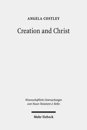 Costley |  Creation and Christ | eBook | Sack Fachmedien