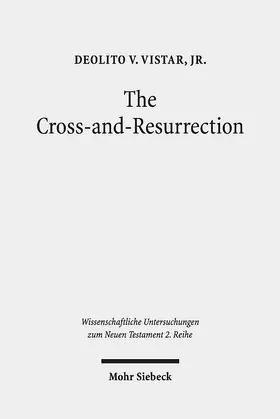 Vistar, Jr. / Vistar |  The Cross-and-Resurrection | Buch |  Sack Fachmedien