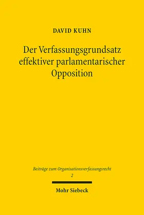 Kuhn | Der Verfassungsgrundsatz effektiver parlamentarischer Opposition | E-Book | sack.de