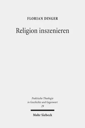 Dinger |  Religion inszenieren | eBook | Sack Fachmedien