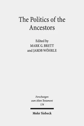 Brett / Wöhrle |  The Politics of the Ancestors | eBook | Sack Fachmedien