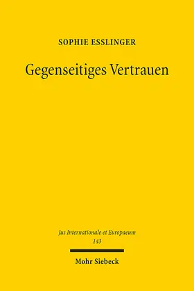 Eßlinger |  Gegenseitiges Vertrauen | eBook | Sack Fachmedien