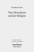 Gräb |  Vom Menschsein und der Religion | Buch |  Sack Fachmedien
