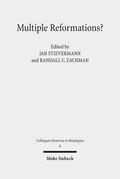 Stievermann / Zachman |  Multiple Reformations? | eBook | Sack Fachmedien