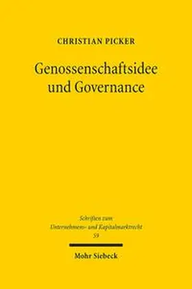 Picker | Genossenschaftsidee und Governance | Buch | 978-3-16-156567-0 | sack.de