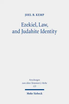 Kemp |  Ezekiel, Law, and Judahite Identity | Buch |  Sack Fachmedien