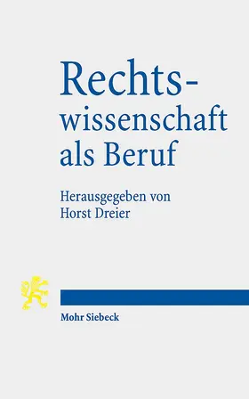 Dreier |  Rechtswissenschaft als Beruf | Buch |  Sack Fachmedien