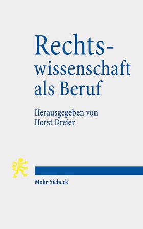 Dreier | Rechtswissenschaft als Beruf | E-Book | sack.de