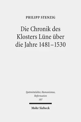 Stenzig | Die Chronik des Klosters Lüne über die Jahre 1481-1530 | E-Book | www.sack.de