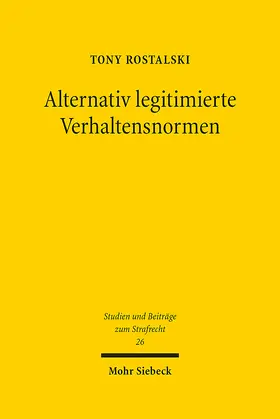 Rostalski |  Alternativ legitimierte Verhaltensnormen | eBook | Sack Fachmedien