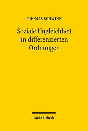 Schwinn |  Soziale Ungleichheit in differenzierten Ordnungen | eBook | Sack Fachmedien