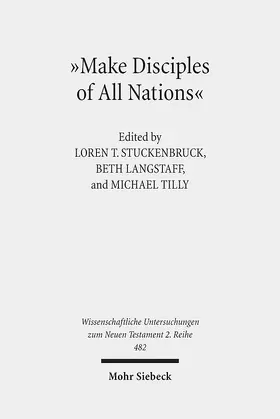 Stuckenbruck / Langstaff / Tilly |  "Make Disciples of All Nations" | eBook | Sack Fachmedien
