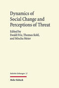 Frie / Kohl / Meier |  Dynamics of Social Change and Perceptions of Threat | eBook | Sack Fachmedien