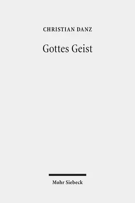 Danz |  Danz, C: Gottes Geist | Buch |  Sack Fachmedien