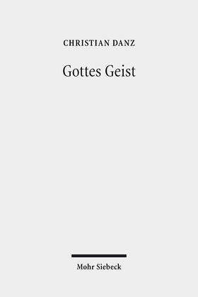 Danz |  Gottes Geist | eBook | Sack Fachmedien